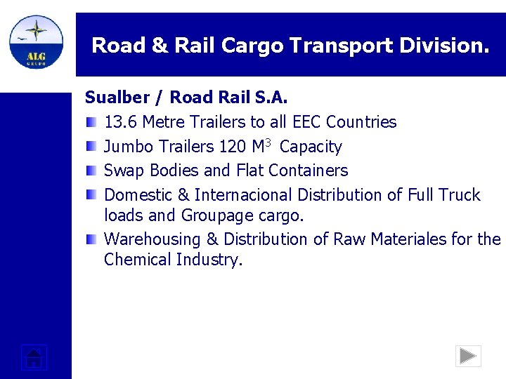 Road & Rail Cargo Transport Division. Sualber / Road Rail S. A. 13. 6