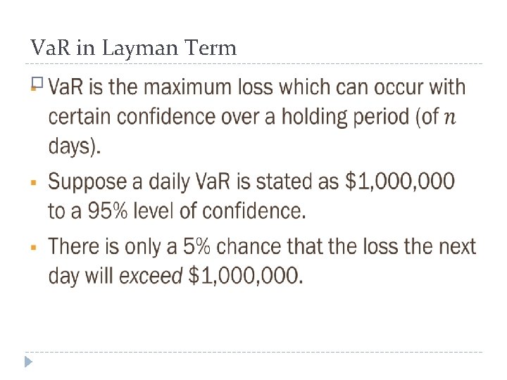 Va. R in Layman Term � 