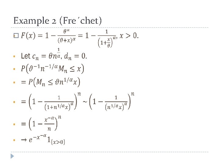 Example 2 (Fre´chet) � 