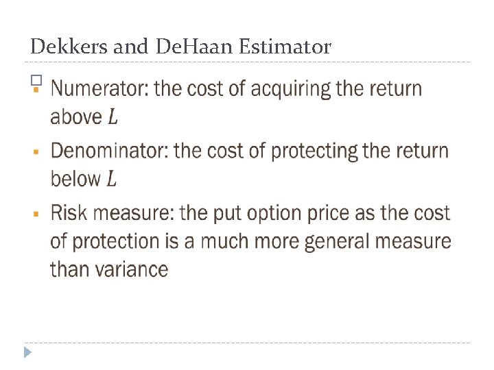 Dekkers and De. Haan Estimator � 