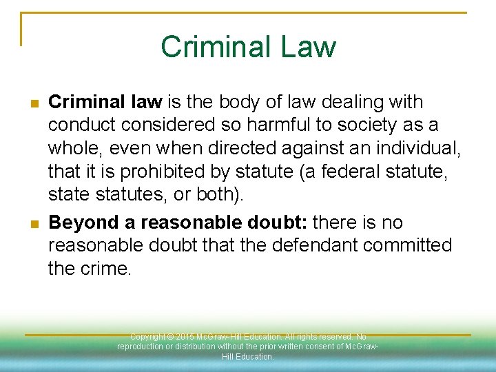 Criminal Law n n Criminal law is the body of law dealing with conduct