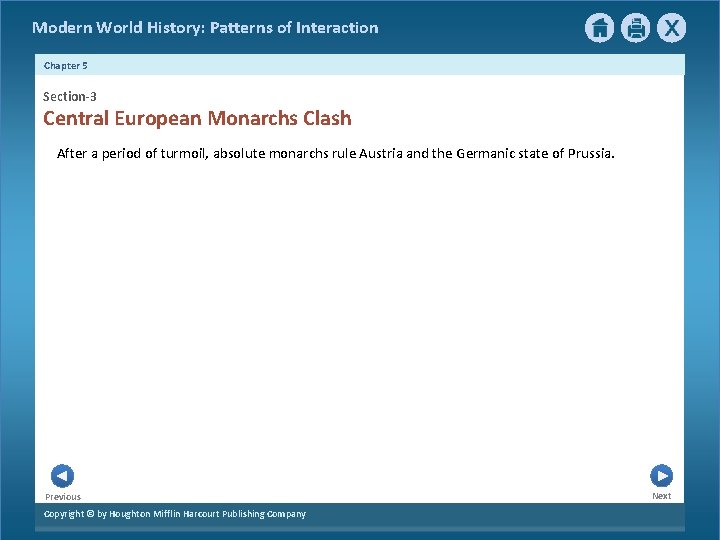 Modern World History: Patterns of Interaction Chapter 5 Section-3 Central European Monarchs Clash After