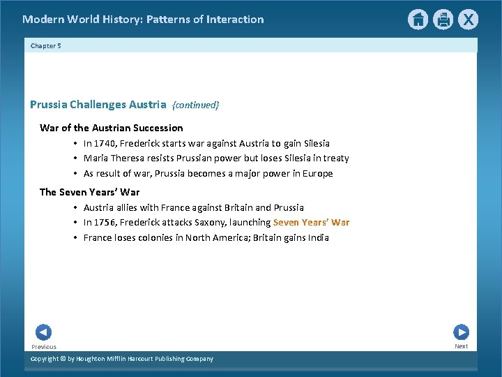 Modern World History: Patterns of Interaction Chapter 5 Prussia Challenges Austria {continued} War of