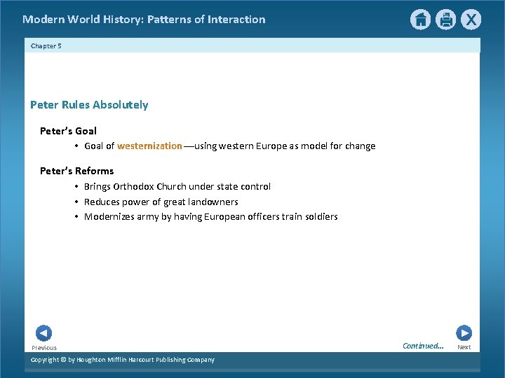 Modern World History: Patterns of Interaction Chapter 5 3 Peter Rules Absolutely Peter’s Goal