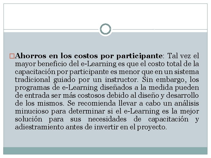 �Ahorros en los costos por participante: Tal vez el mayor beneficio del e-Learning es