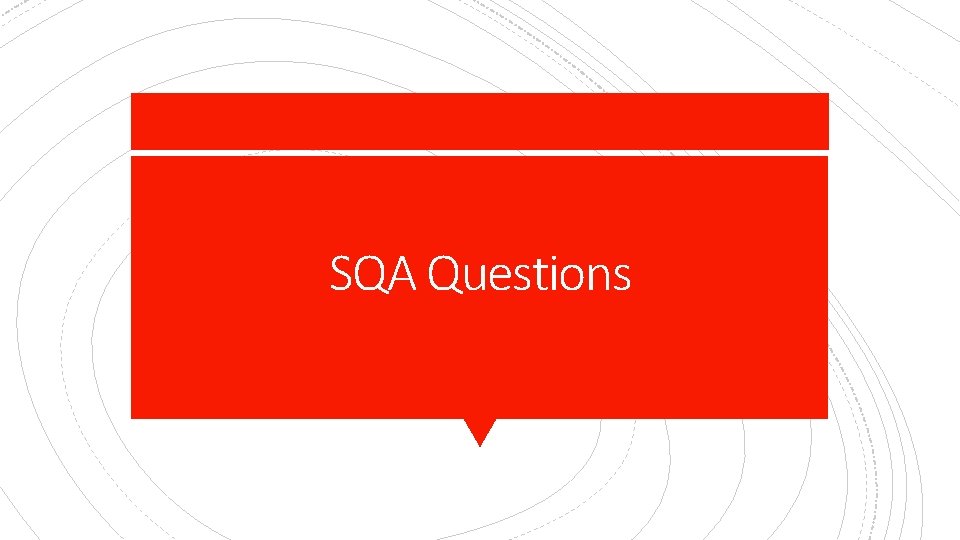 SQA Questions 