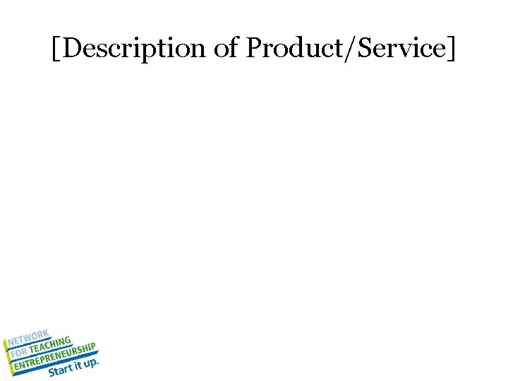 [Description of Product/Service] 