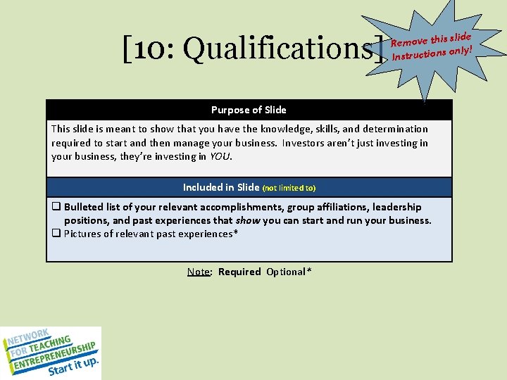 [10: Qualifications] slide Remove this only! Instructions Purpose of Slide This slide is meant
