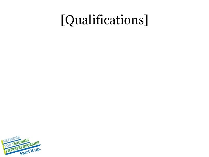 [Qualifications] 