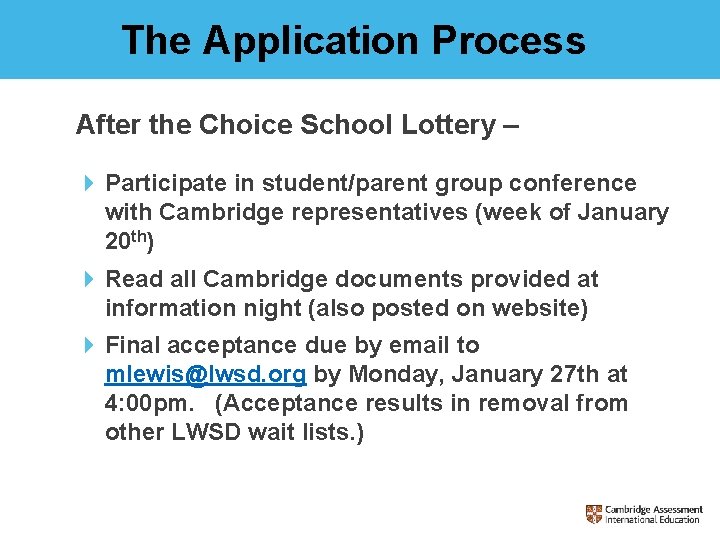 The Application Process After the Choice School Lottery – 4 Participate in student/parent group