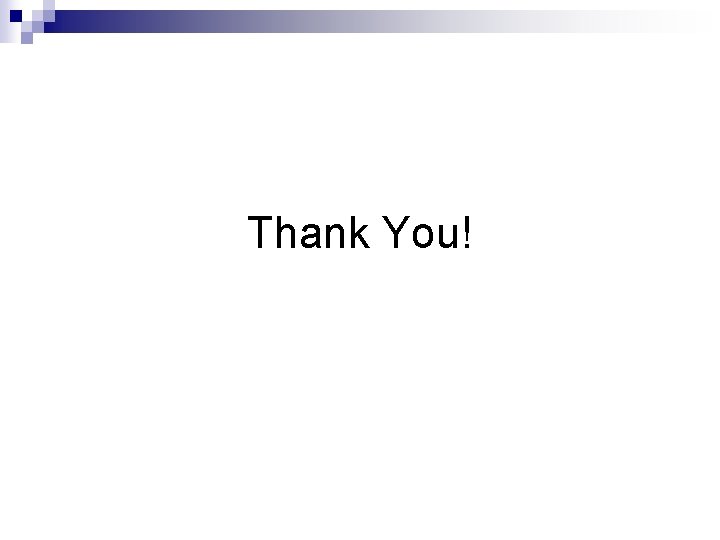 Thank You! Thank You!