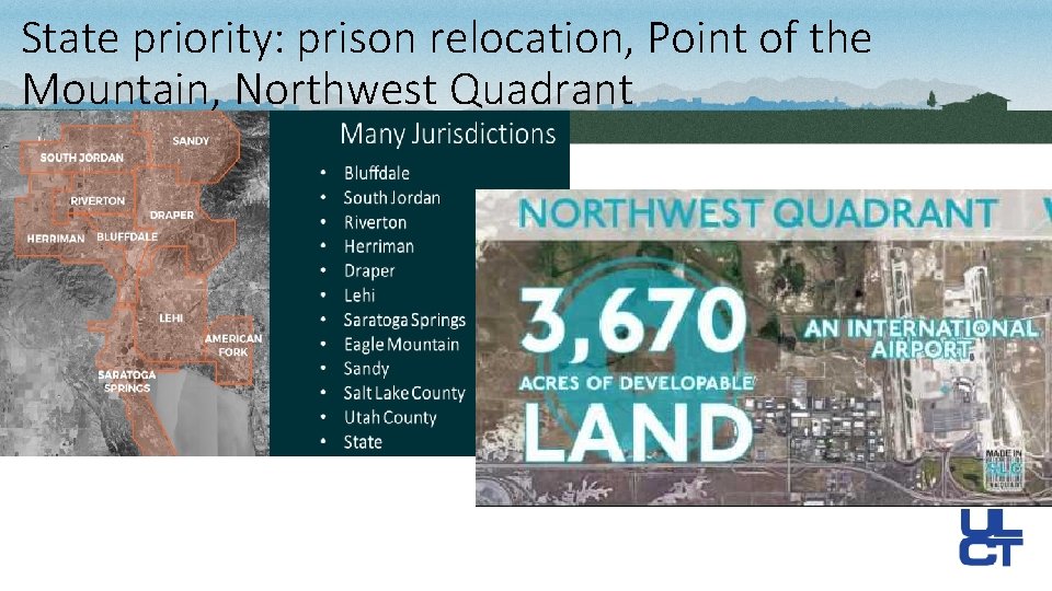 State priority: prison relocation, Point of the Mountain, Northwest Quadrant 