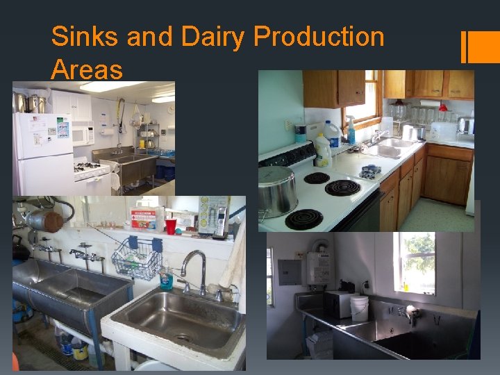 Sinks and Dairy Production Areas 