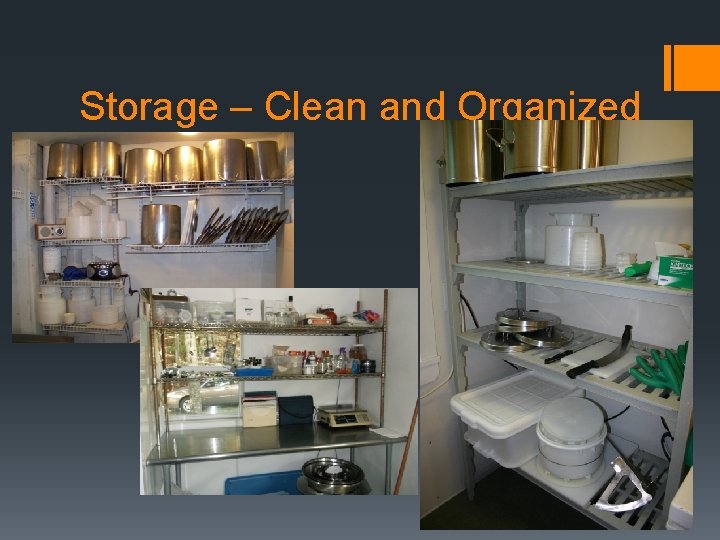 Storage – Clean and Organized 