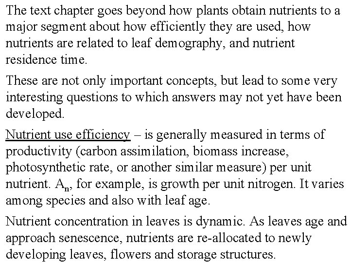 The text chapter goes beyond how plants obtain nutrients to a major segment about
