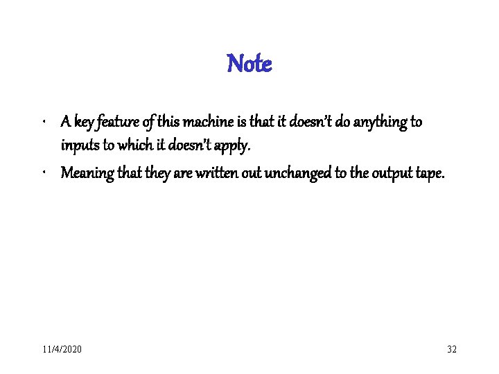 Note • A key feature of this machine is that it doesn’t do anything