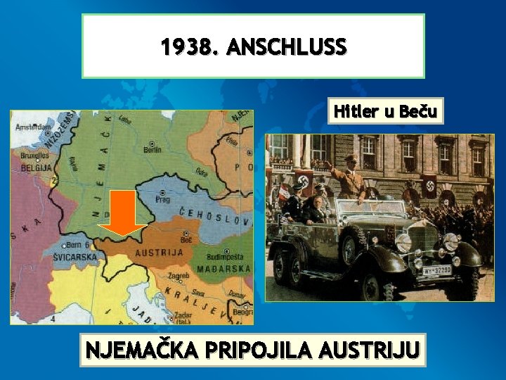 1938. ANSCHLUSS Hitler u Beču NJEMAČKA PRIPOJILA AUSTRIJU 