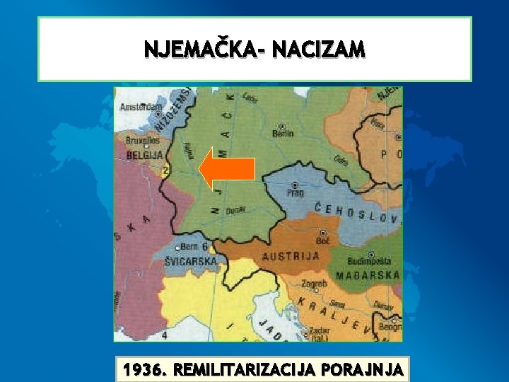 NJEMAČKA- NACIZAM 1936. REMILITARIZACIJA PORAJNJA 