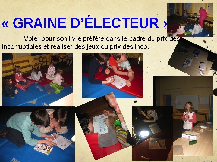  « GRAINE D’ÉLECTEUR » Voter pour son livre préféré dans le cadre du