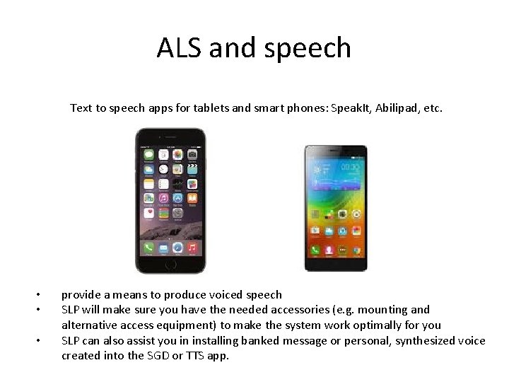 ALS and speech Text to speech apps for tablets and smart phones: Speak. It,