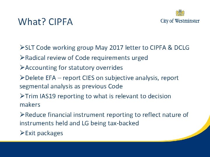 What? CIPFA ØSLT Code working group May 2017 letter to CIPFA & DCLG ØRadical