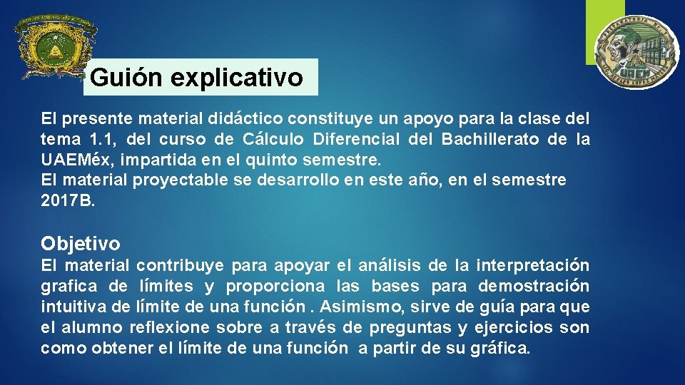 Guión explicativo El presente material didáctico constituye un apoyo para la clase del tema