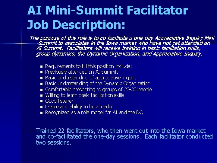 AI Mini-Summit Facilitator Job Description: The purpose of this role is to co-facilitate a