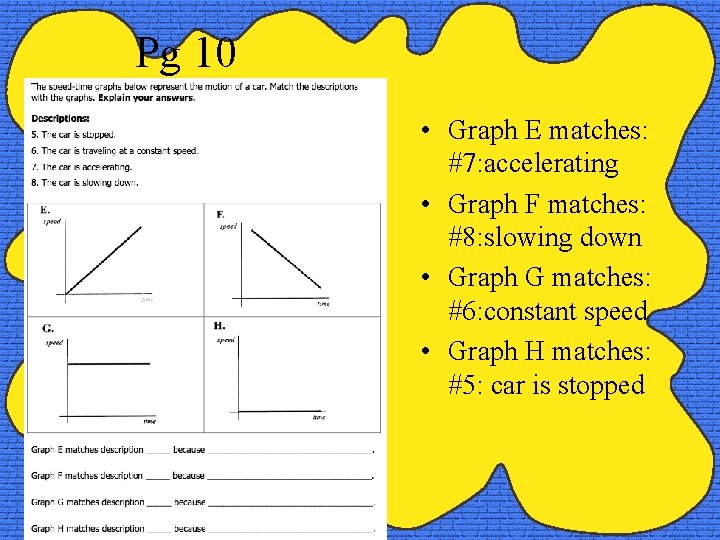 Pg 10 • Graph E matches: #7: accelerating • Graph F matches: #8: slowing