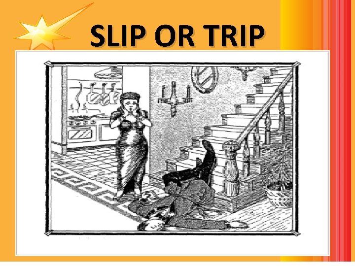 SLIP OR TRIP READ LIKE A Detective 