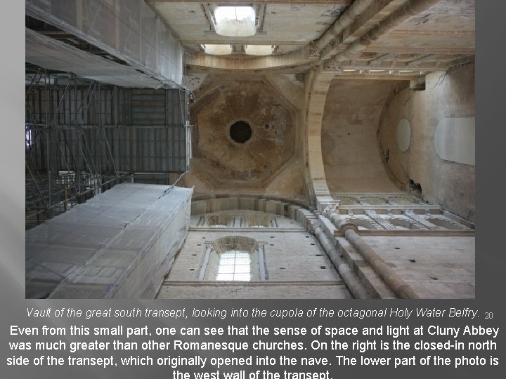 Vault of the great south transept, looking into the cupola of the octagonal Holy