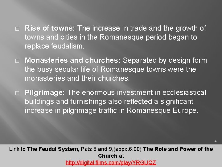 � Rise of towns: The increase in trade and the growth of towns and