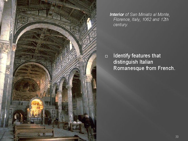 Interior of San Miniato al Monte, Florence, Italy, 1062 and 12 th century. Identify