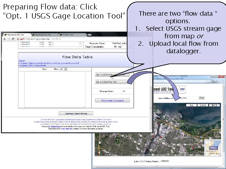 Preparing Flow data: Click “Opt. 1 USGS Gage Location Tool” There are two “flow