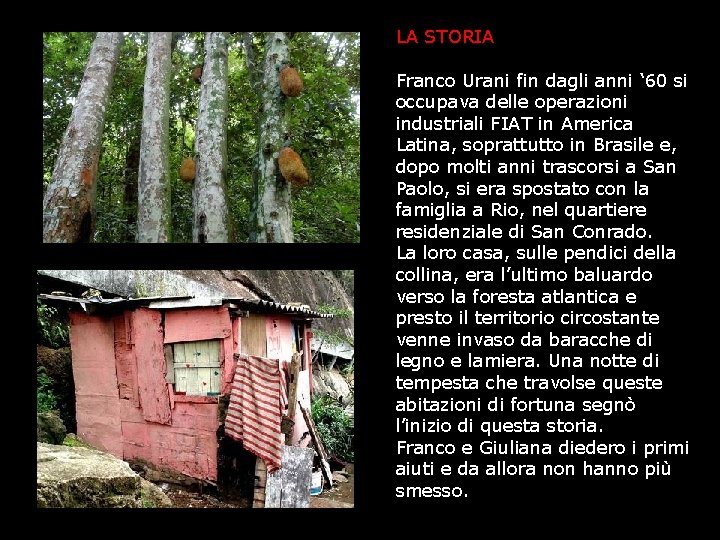 LA STORIA Franco Urani fin dagli anni ‘ 60 si occupava delle operazioni industriali LA STORIA Franco Urani fin dagli anni ‘ 60 si occupava delle operazioni industriali
