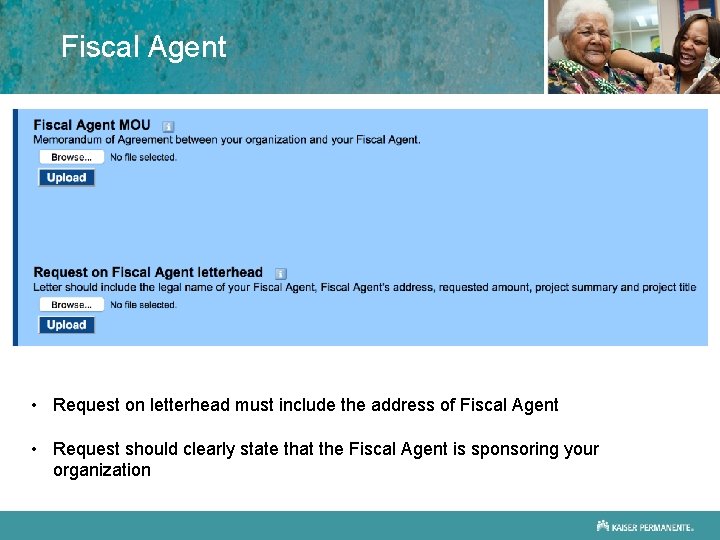 Fiscal Agent • Request on letterhead must include the address of Fiscal Agent •