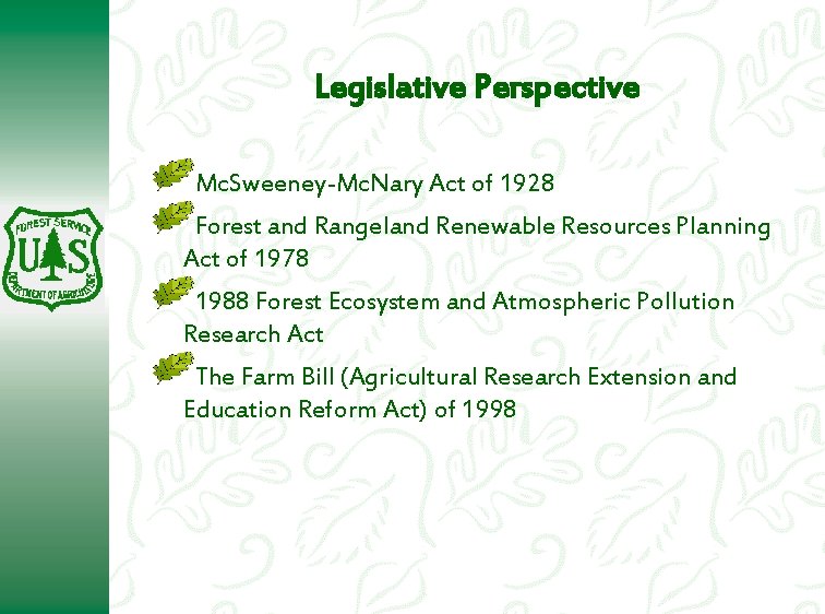 Legislative Perspective Mc. Sweeney-Mc. Nary Act of 1928 Forest and Rangeland Renewable Resources Planning Legislative Perspective Mc. Sweeney-Mc. Nary Act of 1928 Forest and Rangeland Renewable Resources Planning
