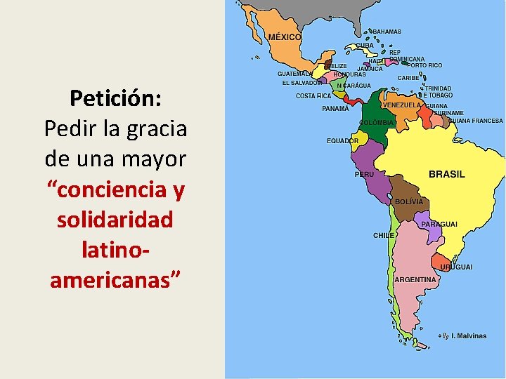 Petición: Pedir la gracia de una mayor “conciencia y solidaridad latinoamericanas” 