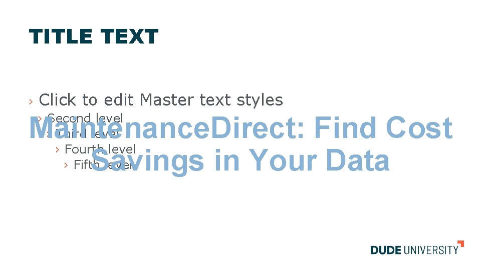 TITLE TEXT › Click to edit Master text styles › Second level › Third