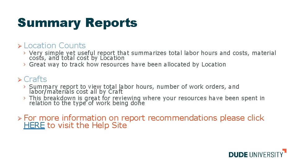 Summary Reports Ø Location Counts › Very simple yet useful report that summarizes total