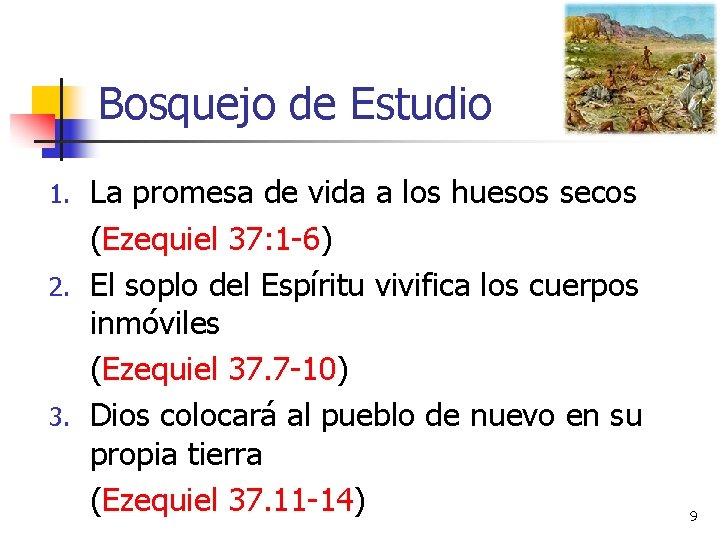 Bosquejo de Estudio La promesa de vida a los huesos secos (Ezequiel 37: 1