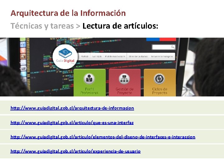 Arquitectura de la Información Técnicas y tareas > Lectura de artículos: http: //www. guiadigital.