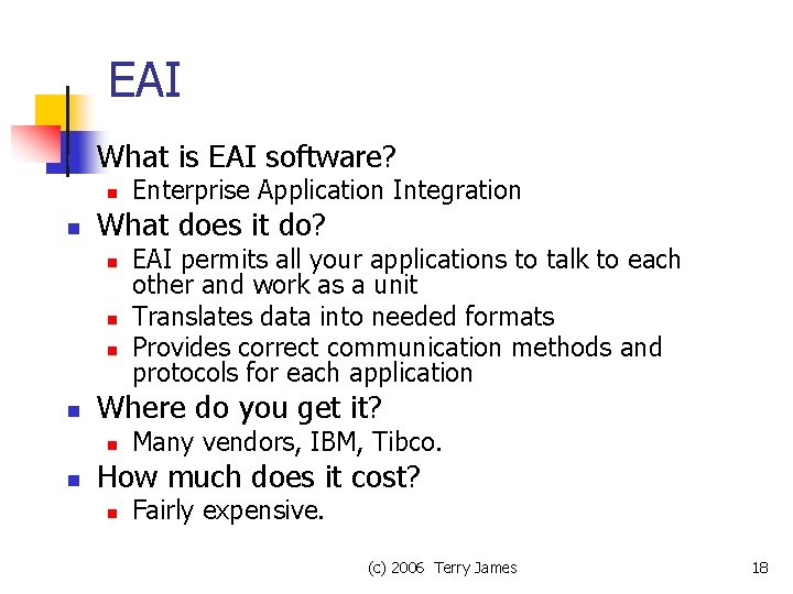 EAI n What is EAI software? n n What does it do? n n