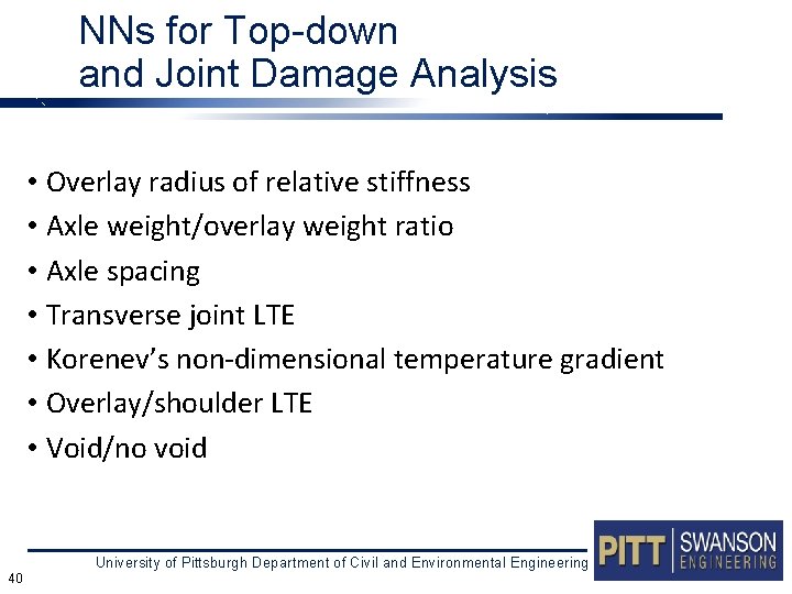 NNs for Top-down and Joint Damage Analysis • Overlay radius of relative stiffness •