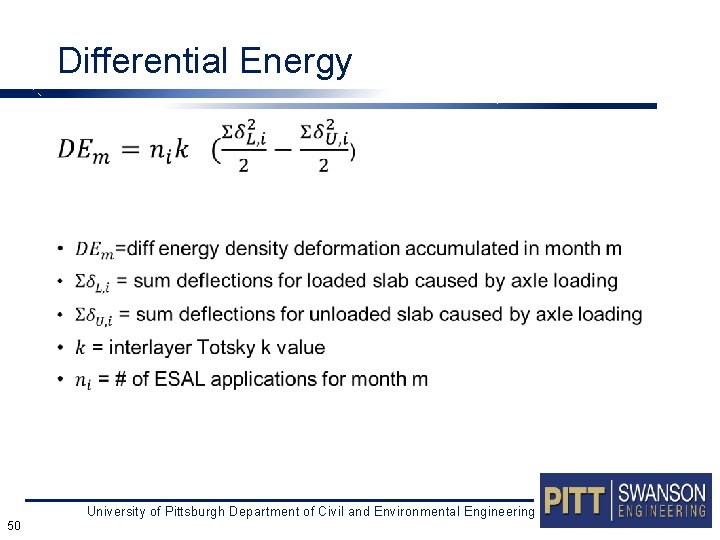 Differential Energy • University of Pittsburgh Department of Civil and Environmental Engineering 50 