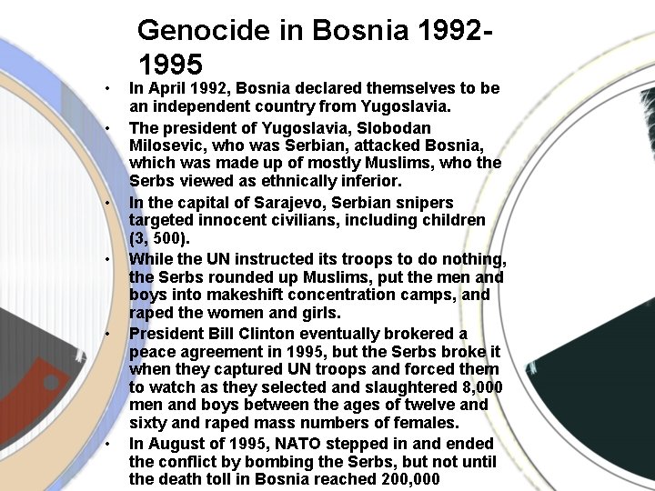 • • • Genocide in Bosnia 19921995 In April 1992, Bosnia declared themselves • • • Genocide in Bosnia 19921995 In April 1992, Bosnia declared themselves