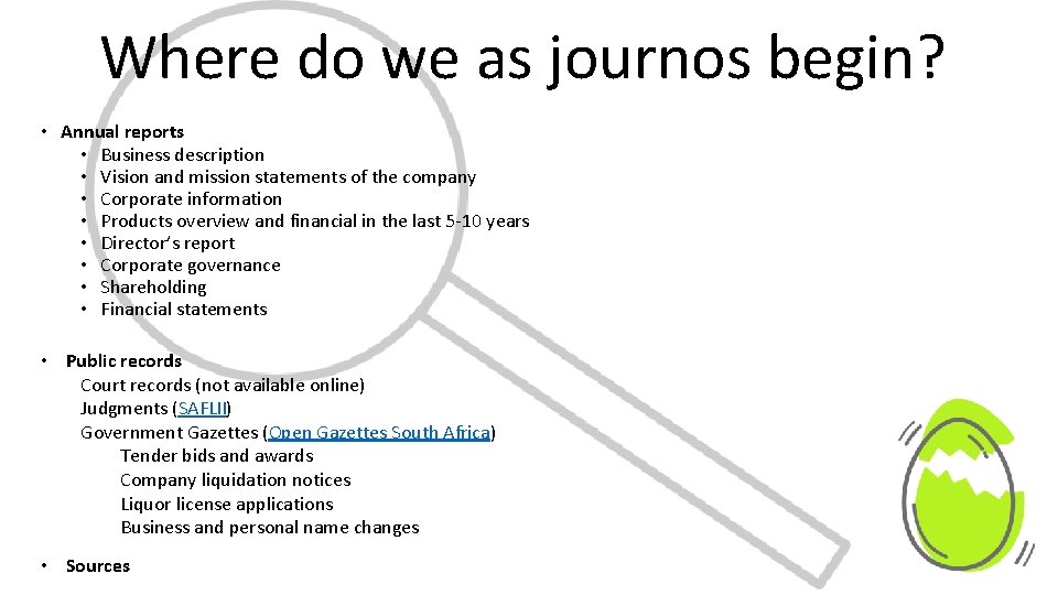 Where do we as journos begin? • Annual reports • Business description • Vision