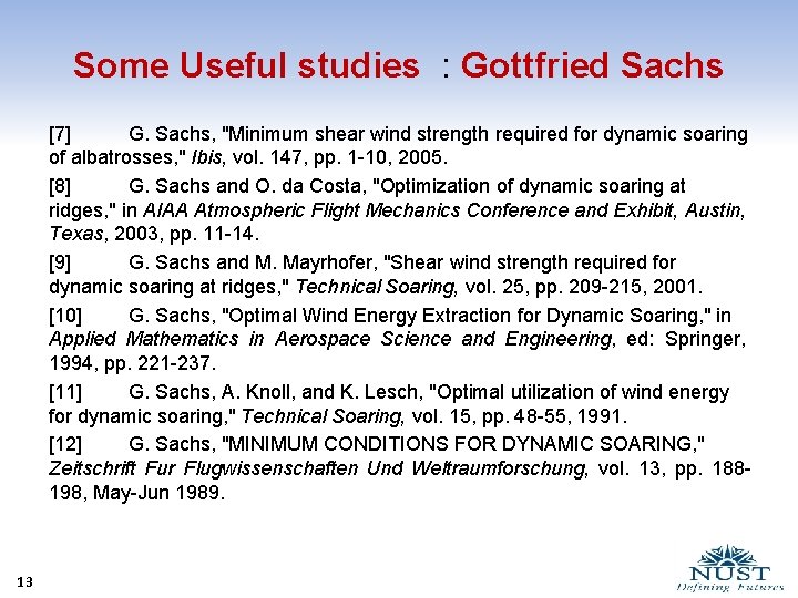 Some Useful studies : Gottfried Sachs [7] G. Sachs, "Minimum shear wind strength required
