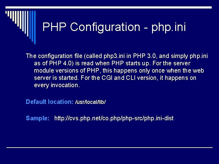 PHP Configuration - php. ini The configuration file (called php 3. ini in PHP