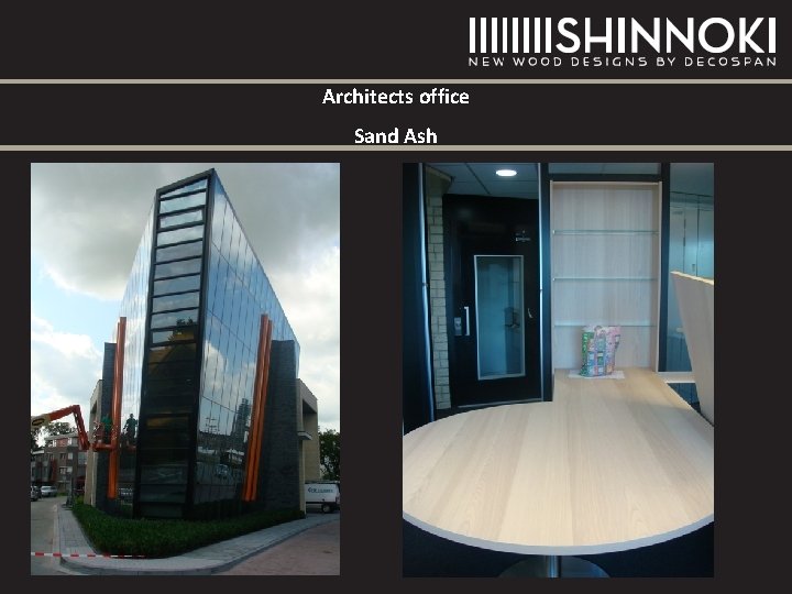 Architects office Sand Ash Architects office Sand Ash