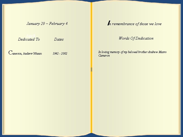 February 5 ––February January 29 February 11 4 April Dedicated To To M artin,